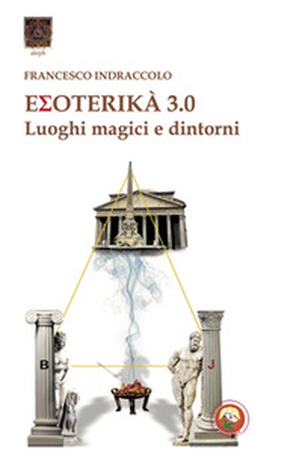 Esoterika 3.0. Luoghi magici e dintorni - Librerie.coop Esoterika 3.0. Luoghi magici e dintorni - Librerie.coop