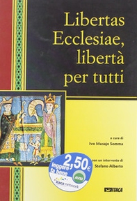 Libertas ecclesiae, libertà per tutti. Catalogo della mostra - Librerie.coop