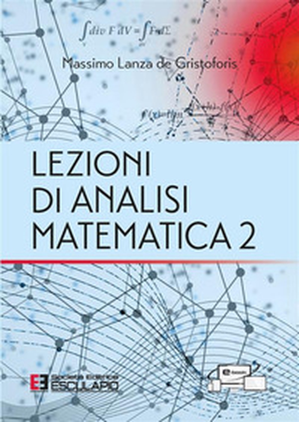 Lezioni di analisi matematica 2 - Librerie.coop Lezioni di analisi matematica 2 - Librerie.coop