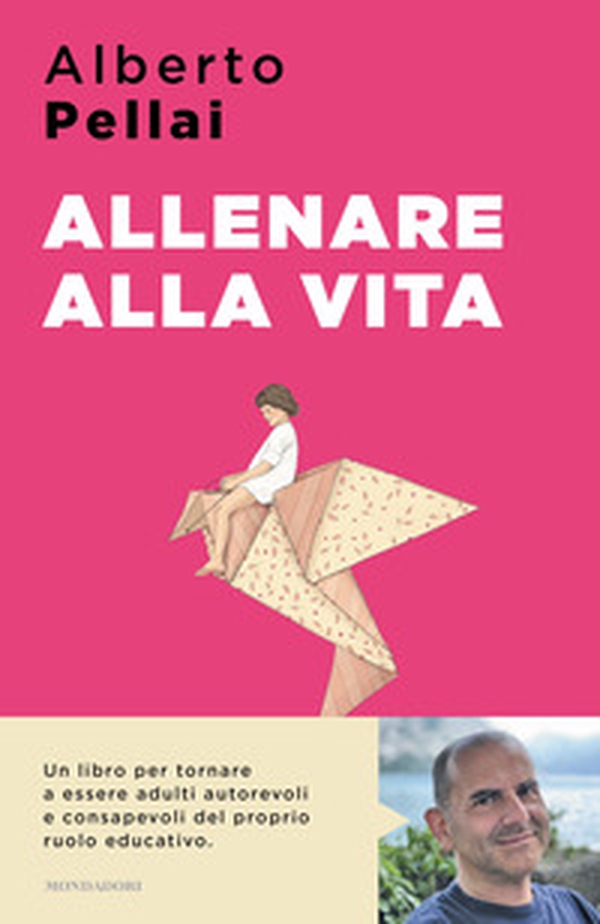 Allenare alla vita. I dieci principi per ridiventare genitori autorevoli - Librerie.coop Allenare alla vita. I dieci principi per ridiventare genitori autorevoli - Librerie.coop