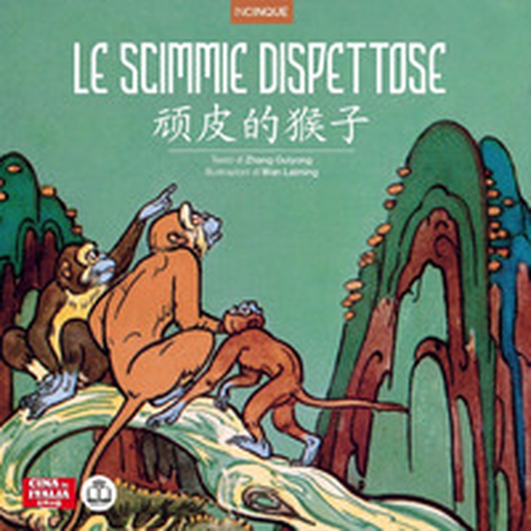 Le scimmie dispettose. Ediz. italiana e cinese - Librerie.coop Le scimmie dispettose. Ediz. italiana e cinese - Librerie.coop