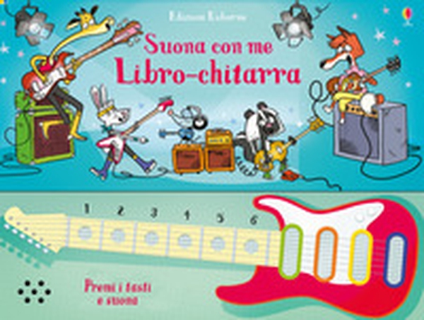 Libro-chitarra. Suona con me - Librerie.coop Libro-chitarra. Suona con me - Librerie.coop