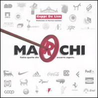 Marchi. Tutto quello che è utile sapere - Librerie.coop Marchi. Tutto quello che è utile sapere - Librerie.coop