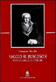 Saggio su Ferguson. Con un saggio su Millar - Librerie.coop Saggio su Ferguson. Con un saggio su Millar - Librerie.coop
