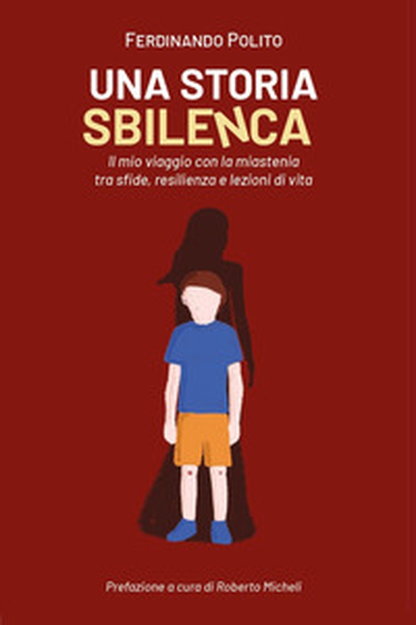 Una storia sbilenca. Un viaggio con la mia miastenia tra sfide, resilenzia e lezioni di vita - Librerie.coop
