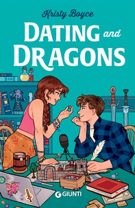 Dating and Dragons (edizione italiana) - Librerie.coop