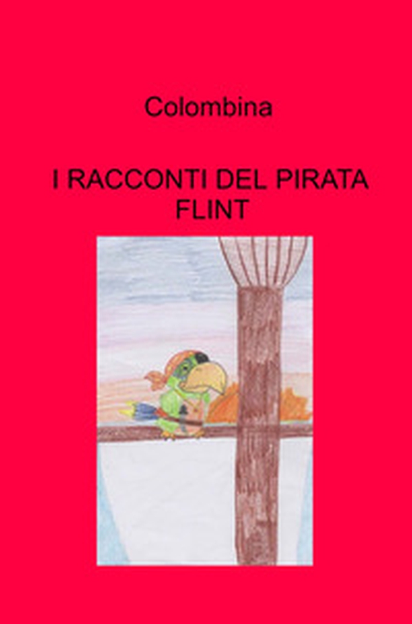 I racconti del pirata Flint - Librerie.coop I racconti del pirata Flint - Librerie.coop