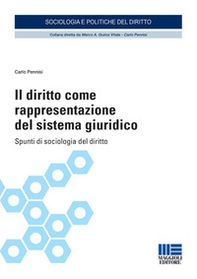 Il diritto come rappresentazione del sistema giuridico. Spunti di sociologia del diritto - Librerie.coop