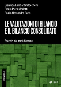 Le valutazioni di bilancio e il bilancio consolidato - III ed. - Librerie.coop