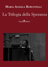 La trilogia della speranza - Librerie.coop