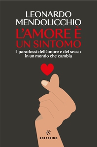 L'amore è un sintomo - Librerie.coop