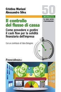 Il controllo del flusso di cassa. Come prevedere e gestire il cash flow per la solidità finanziaria dell'impresa - Librerie.coop Il controllo del flusso di cassa. Come prevedere e gestire il cash flow per la solidità finanziaria dell'impresa - Librerie.coop