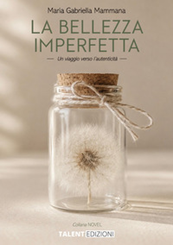 La bellezza imperfetta - Librerie.coop