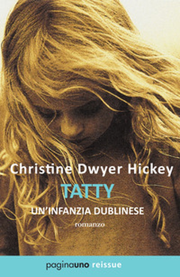 Tatty. Un'infanzia dublinese - Librerie.coop Tatty. Un'infanzia dublinese - Librerie.coop
