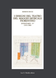 I disegni del teatro del Maggio Musicale fiorentino. Inventario - Vol. 5 - Librerie.coop I disegni del teatro del Maggio Musicale fiorentino. Inventario - Vol. 5 - Librerie.coop