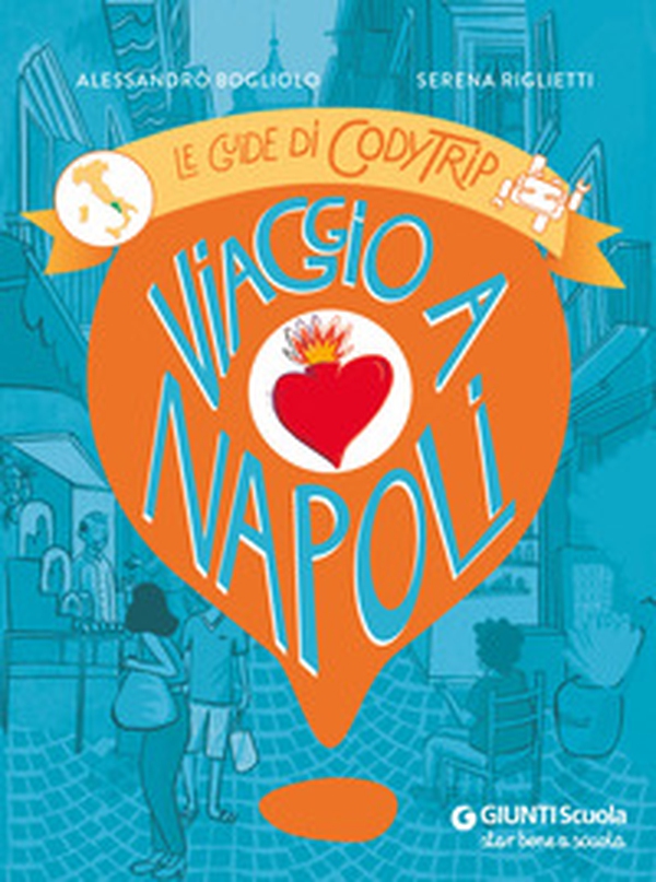 Viaggio a Napoli. Le guide di CodyTrip - Librerie.coop Viaggio a Napoli. Le guide di CodyTrip - Librerie.coop