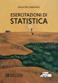 Esercitazioni di statistica. Con accesso al Textincloud - Librerie.coop