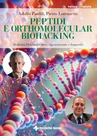 Peptidi e orthomolecular biohacking - Librerie.coop