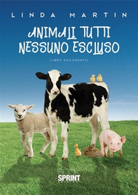 Animali tutti nessuno escluso - Librerie.coop