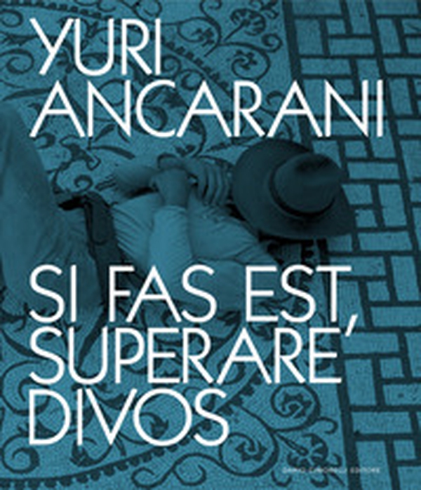 Yuri Ancarani. Si fas est, superare divos. Catalogo della mostra (Roma, 3 luglio-4 novembre 2024). Ediz. italiana e inglese - Librerie.coop Yuri Ancarani. Si fas est, superare divos. Catalogo della mostra (Roma, 3 luglio-4 novembre 2024). Ediz. italiana e inglese - Librerie.coop
