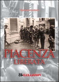 Piacenza liberata - Librerie.coop