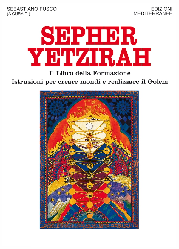 Sepher Yetzirah - Librerie.coop Sepher Yetzirah - Librerie.coop