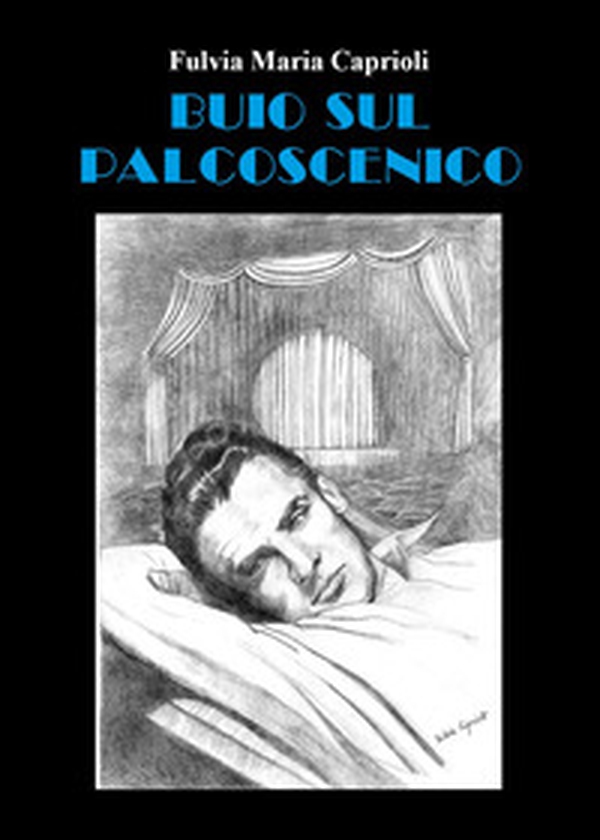 Buio sul palcoscenico - Librerie.coop Buio sul palcoscenico - Librerie.coop