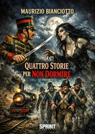 Quattro storie per non dormire - Librerie.coop