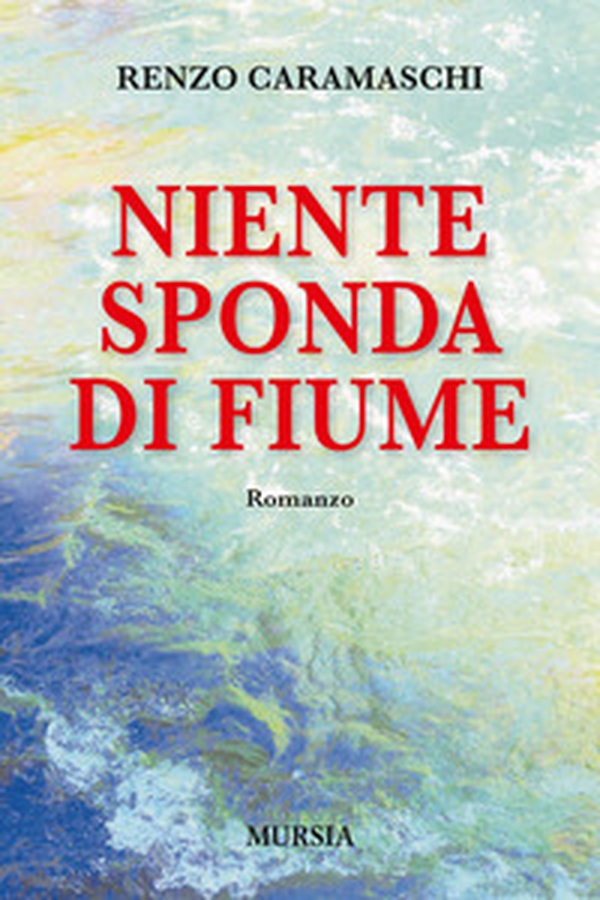 Niente sponda di fiume - Librerie.coop Niente sponda di fiume - Librerie.coop
