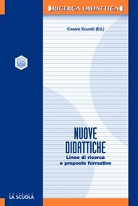 Nuove didattiche. Linee di ricerca e proposte formative - Librerie.coop