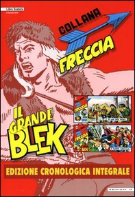 Il grande Blek. Ediz. cronologica integrale. Vol. 21-35 - Librerie.coop