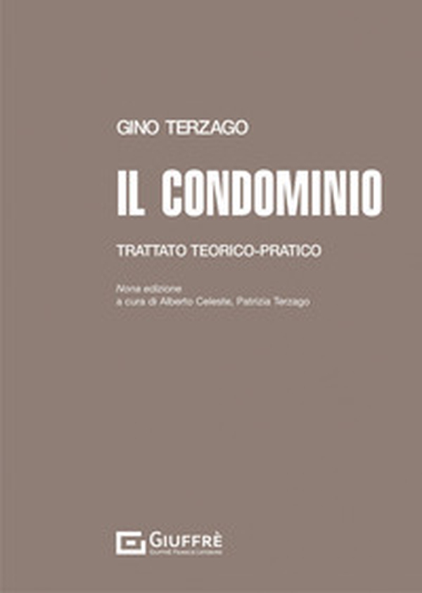 Il condominio. Trattato teorico-pratico - Librerie.coop Il condominio. Trattato teorico-pratico - Librerie.coop