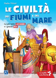 Le civiltà dei fiumi e del mare - Librerie.coop Le civiltà dei fiumi e del mare - Librerie.coop