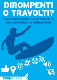 Dirompenti o Travolti? - Librerie.coop Dirompenti o Travolti? - Librerie.coop