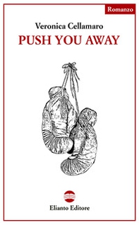 Push you away. Ediz. italiana - Librerie.coop
