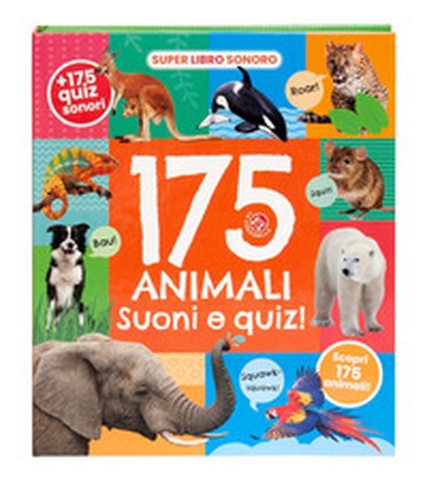 175 animali. Suoni e quiz! - Librerie.coop 175 animali. Suoni e quiz! - Librerie.coop