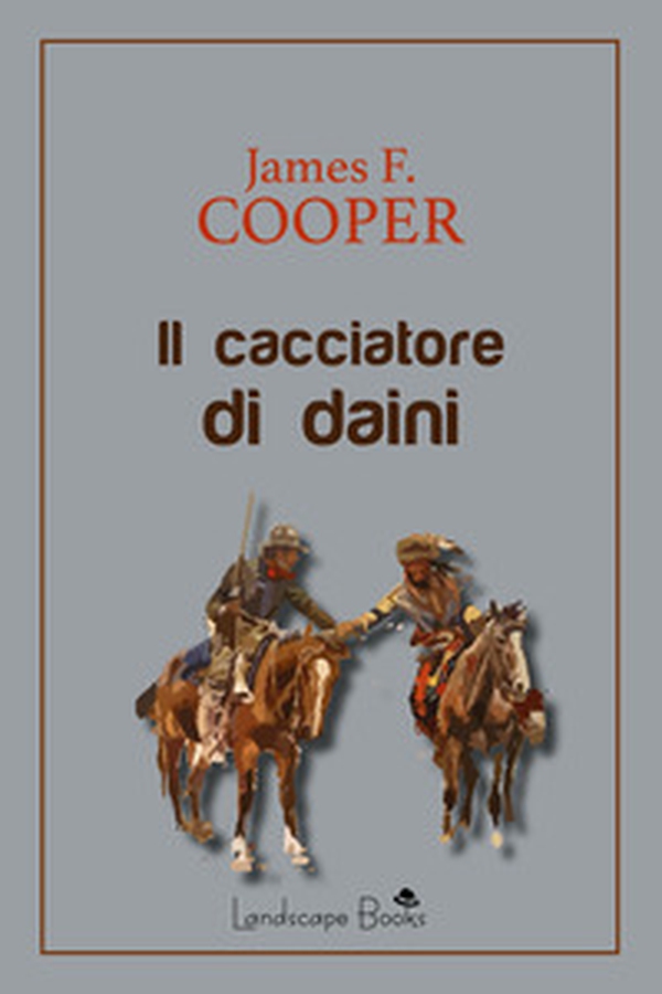 Il cacciatore di daini - Librerie.coop Il cacciatore di daini - Librerie.coop