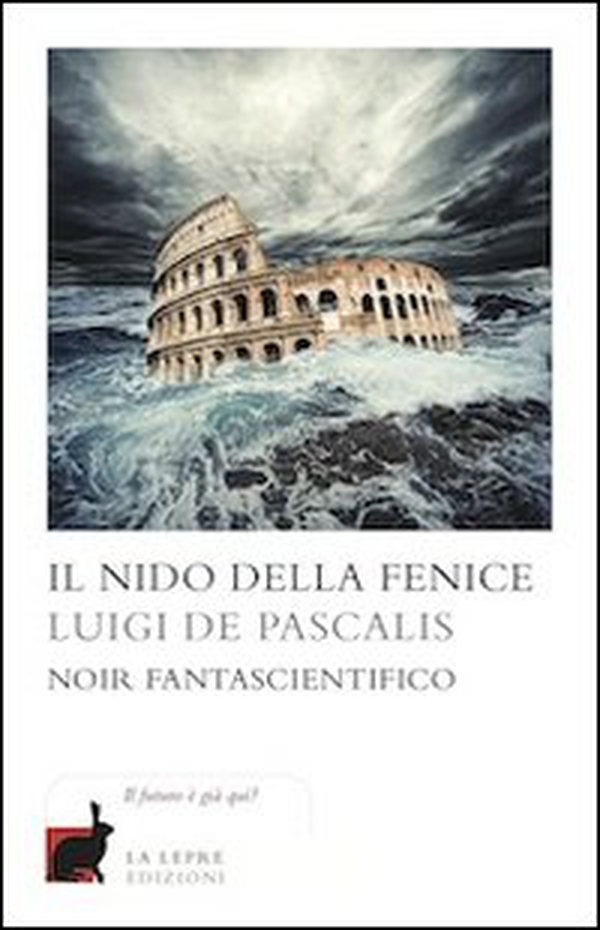 Il nido della fenice - Librerie.coop Il nido della fenice - Librerie.coop
