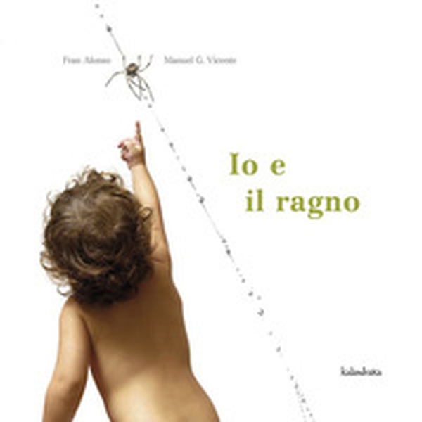 Io e il ragno - Librerie.coop Io e il ragno - Librerie.coop
