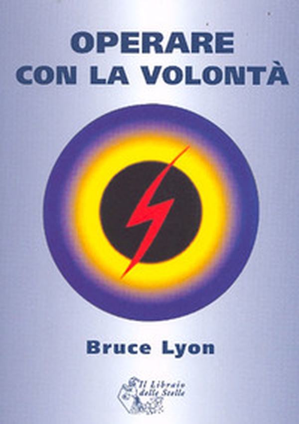 Operare con la volontà - Librerie.coop Operare con la volontà - Librerie.coop