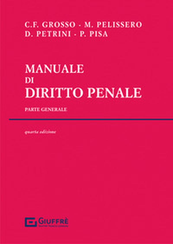 Manuale di diritto penale. Parte generale - Librerie.coop Manuale di diritto penale. Parte generale - Librerie.coop