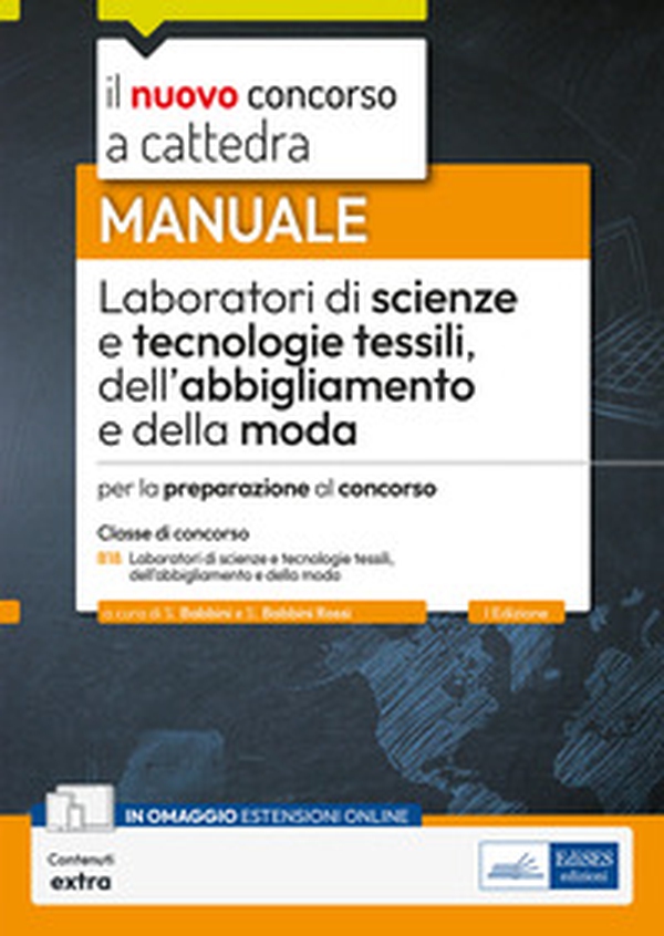 Laboratori di scienze e tecnologie tessili dell'abbigliamento e della moda. Manuale per la preparazione al concorso - Librerie.coop Laboratori di scienze e tecnologie tessili dell'abbigliamento e della moda. Manuale per la preparazione al concorso - Librerie.coop