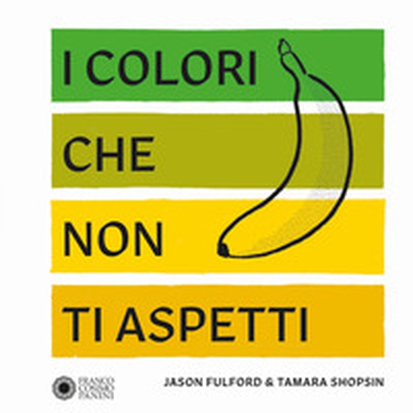 I colori che non ti aspetti - Librerie.coop I colori che non ti aspetti - Librerie.coop