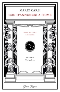 Con D'Annunzio a Fiume - Librerie.coop