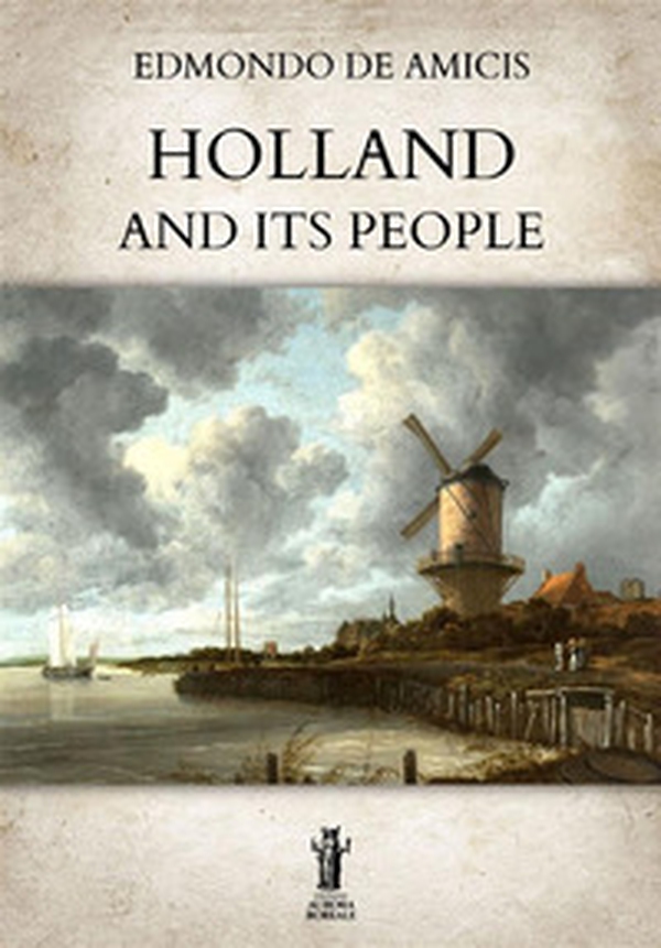 Holland and its people - Librerie.coop Holland and its people - Librerie.coop