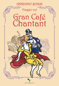 Viaggio nel Gran Cafè Chantant - Librerie.coop