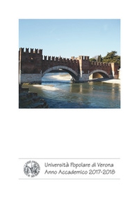 UPIF. Università popolare di Verona. Anno accademico 2017-2018 - Librerie.coop UPIF. Università popolare di Verona. Anno accademico 2017-2018 - Librerie.coop