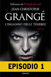 L'inganno delle tenebre - Episodio 1 - Librerie.coop L'inganno delle tenebre - Episodio 1 - Librerie.coop