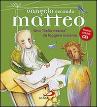 Vangelo secondo Matteo. Una «bella notizia» da leggere insieme - Librerie.coop