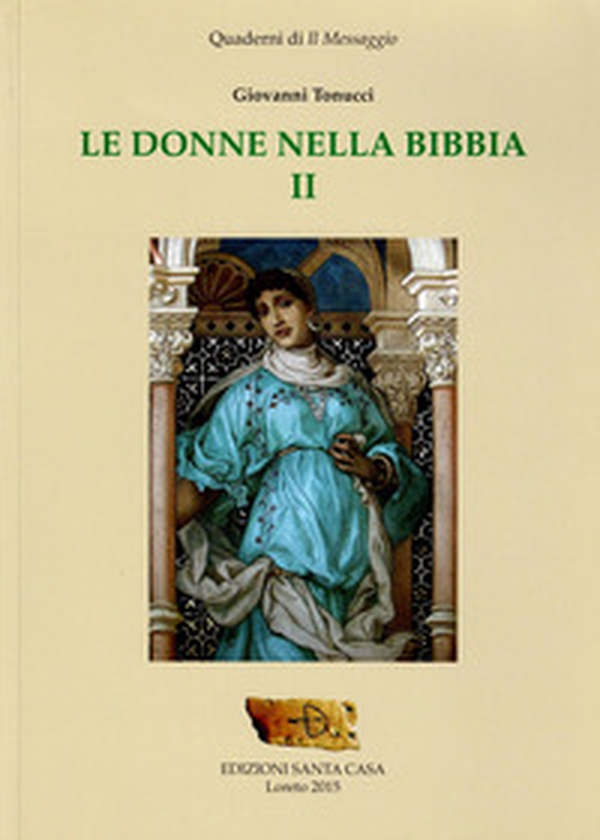 Le donne nella Bibbia - Vol. 2 - Librerie.coop Le donne nella Bibbia - Vol. 2 - Librerie.coop